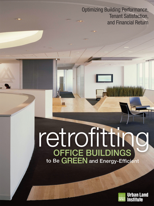 Title details for Retrofitting Office Buildings to Be Green and Energy-Efficient by Leanne Tobias - Available